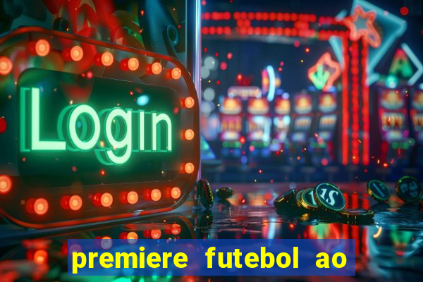 premiere futebol ao vivo hd